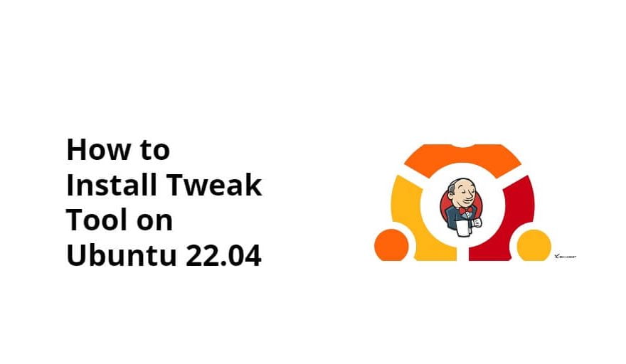 How to Install Tweak Tool on Ubuntu 22.04
