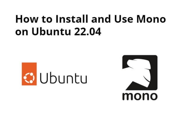 How to Install and Use Mono on Ubuntu 22.04