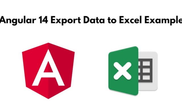 Angular 14 Export Data to Excel Example