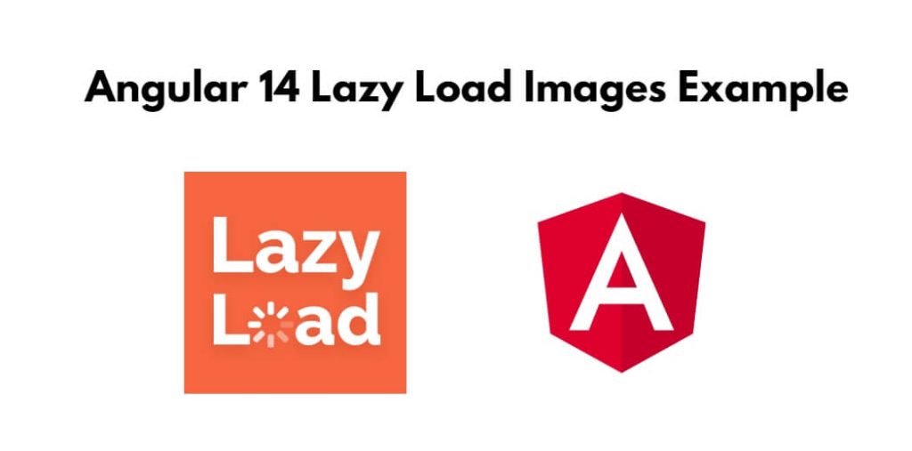 Angular 14 Lazy Load Images Example