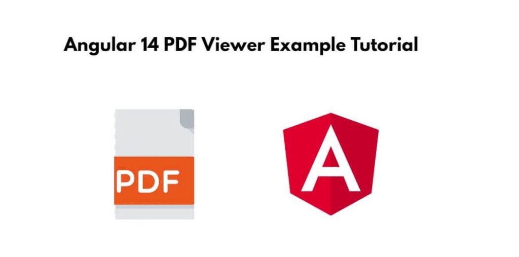 Angular 14 PDF Viewer Example Tutorial
