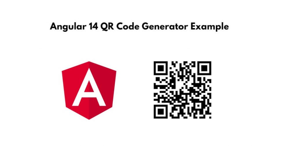 Angular 14 QR Code Generator Example