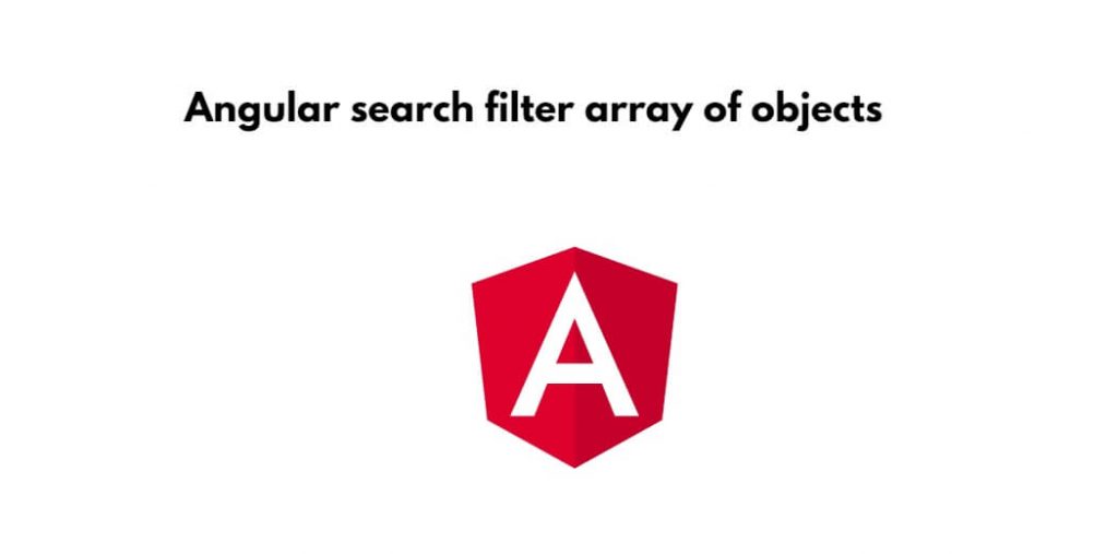 Angular 14 search filter array of objects data