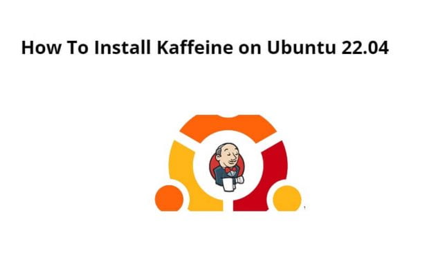 How To Install Kaffeine on Ubuntu 22.04