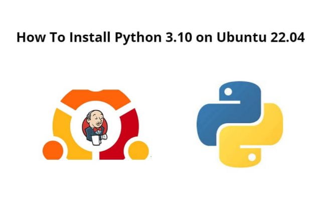 How To Install Python 3.10 on Ubuntu 22.04