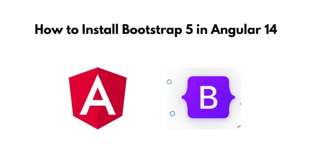 Install Bootstrap 5 in Angular 14