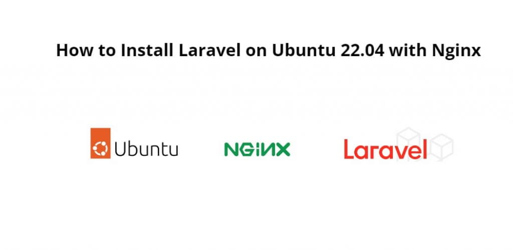 How to Install Laravel 11 on Ubuntu 22.04 Nginx