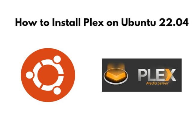 Install Plex Server on Ubuntu 22.04 Command Line