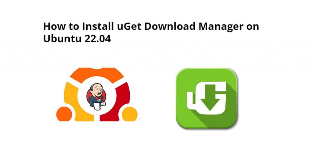 How to Install uGet Download Manager on Ubuntu 22.04