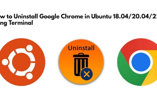 How to Uninstall Google Chrome in Ubuntu using Terminal