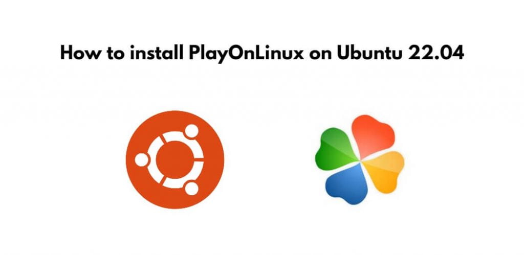 Install PlayOnLinux in Ubuntu 22.04 Command Line