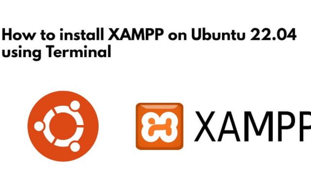 How to Install XAMPP on Ubuntu 22.04 using Terminal