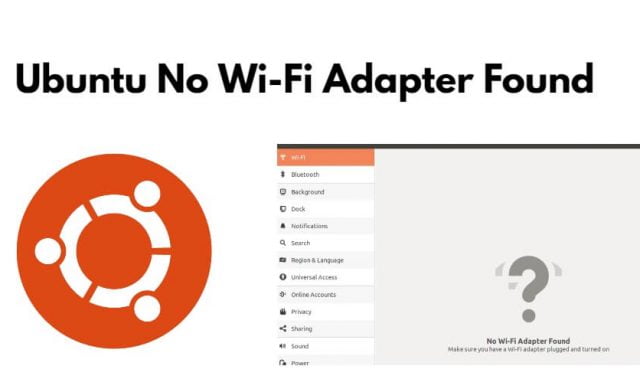 Ubuntu No Wi-Fi Adapter Found