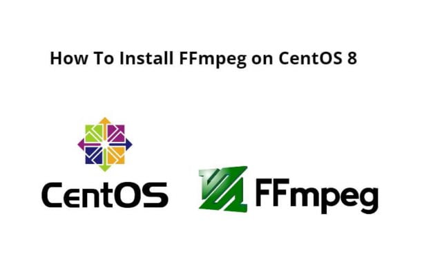 How To Install FFmpeg on CentOS 8