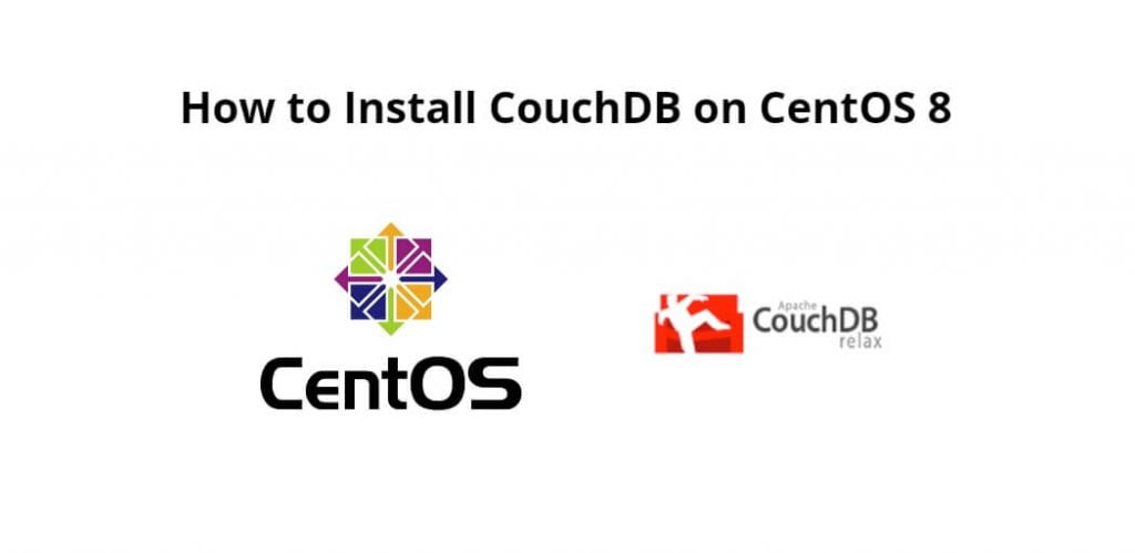 How to Install CouchDB on CentOS 8