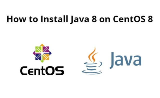 How to Install Java 8 on CentOS 8