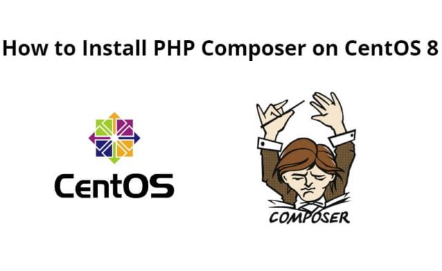 How to Install PHP Composer on CentOS 8