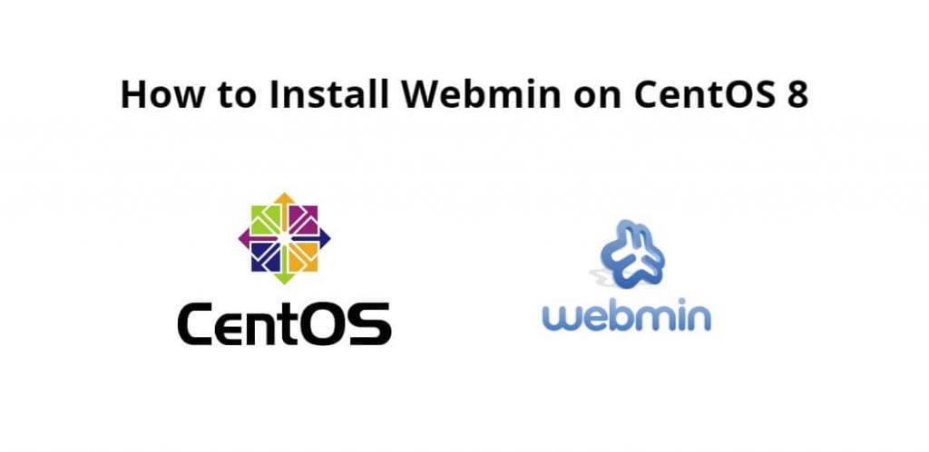 How to Install Webmin on CentOS 8