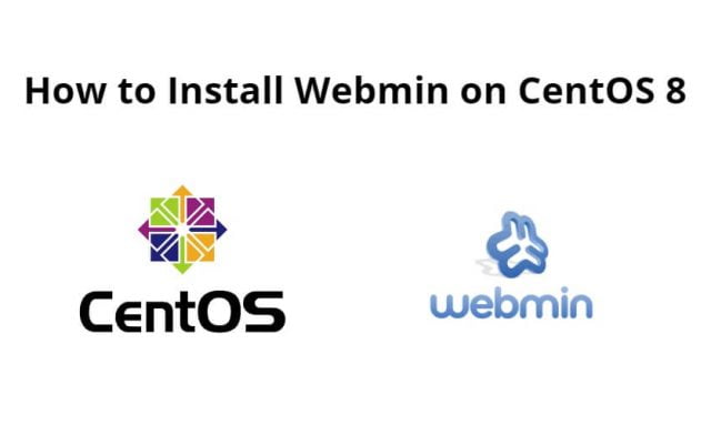How to Install Webmin on CentOS 8