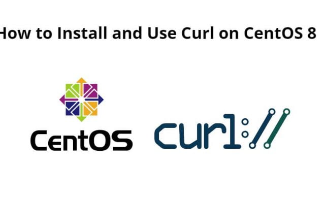 How to Install and Use Curl on CentOS 8