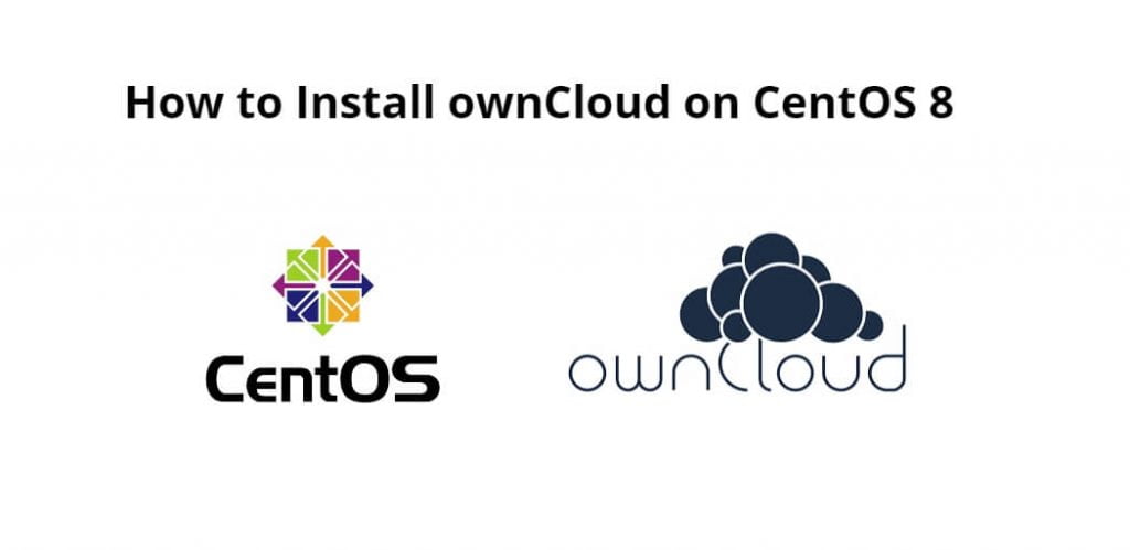 How to Install ownCloud on CentOS 8