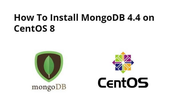How To Install MongoDB 4.4 on CentOS 8