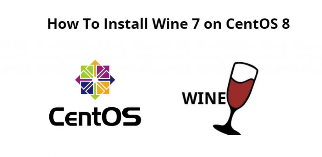 How To Install Wine 7 on CentOS 8