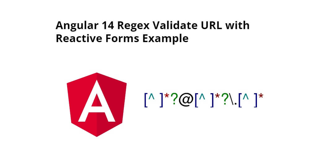 Angular 14 Regex Validate URL with Reactive Forms Example