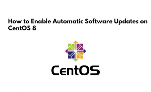 How to Enable Automatic Software Updates on CentOS 8