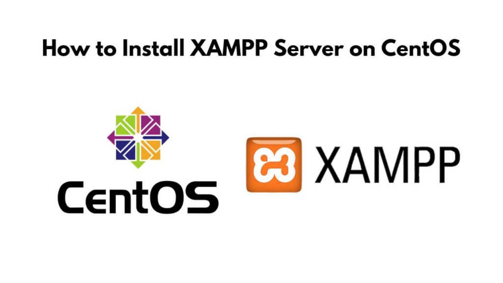 How to Install XAMPP Server on CentOS 9 | 8
