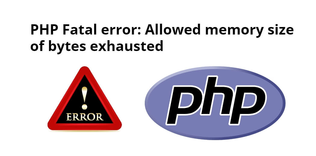 Codeigniter Laravel Wordpress PHP Fatal Error Allowed Memory Size Of 