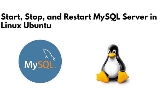 How to Start, Restart and Stop MySQL Server in Ubuntu 22.04