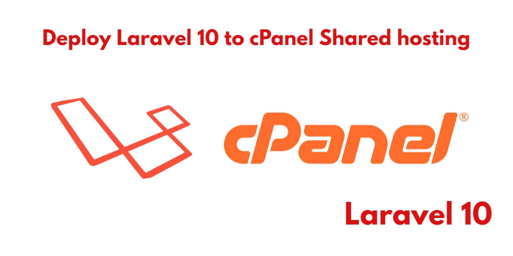 Laravel 10 Deploy on Shared Hosting cPanel Step by Step