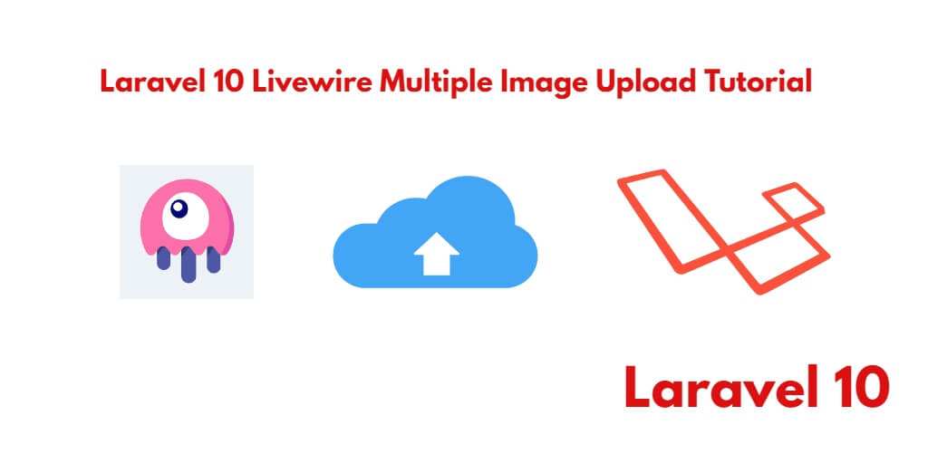Laravel 10 Livewire Multiple Images Upload Example