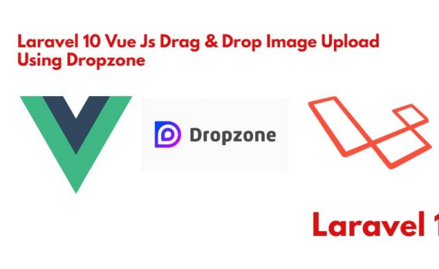 Laravel 10 Vue JS Multiple File Upload with Vue-dropzone Example