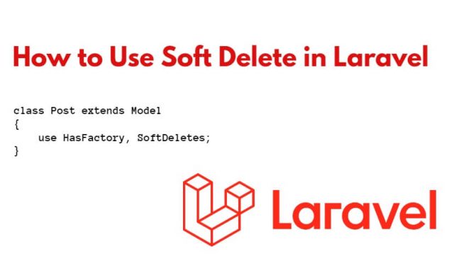 Soft Delete in Laravel 10|9|8|7