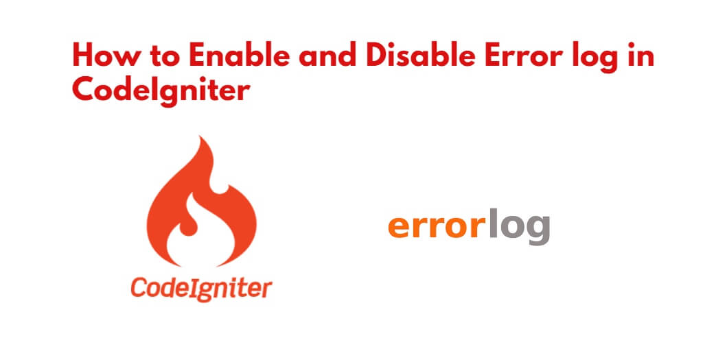 How to Enable and Disable Error Log in CodeIgniter 4