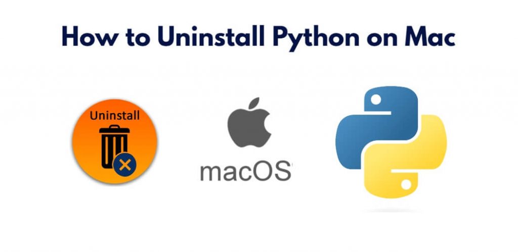 How to Uninstall Python on Mac