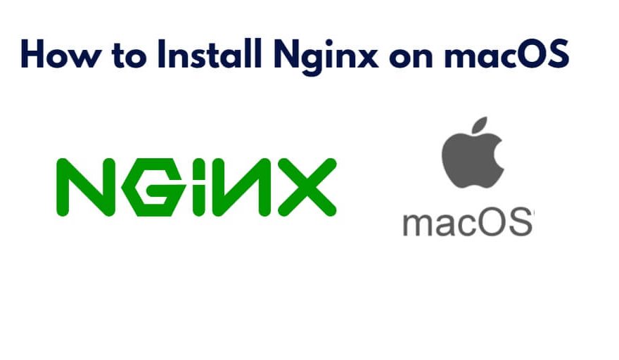 How to Install Nginx on macOS