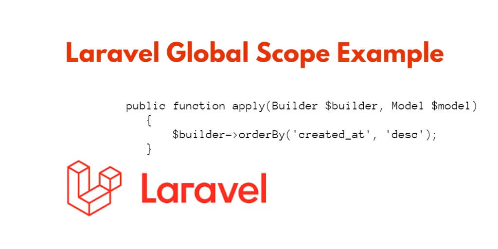 Laravel Global Scope Example