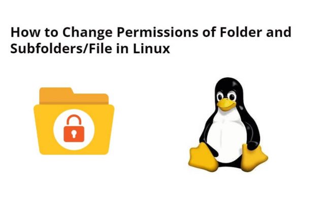 Change Permissions for a Folder and All Its Subfolders, Files in Linux