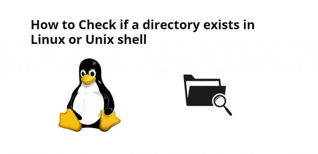 Check if a directory exists in Linux or Unix shell