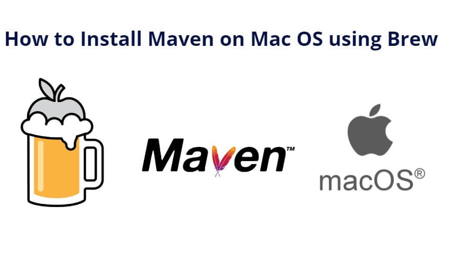How to Install Maven on Mac OS using Brew