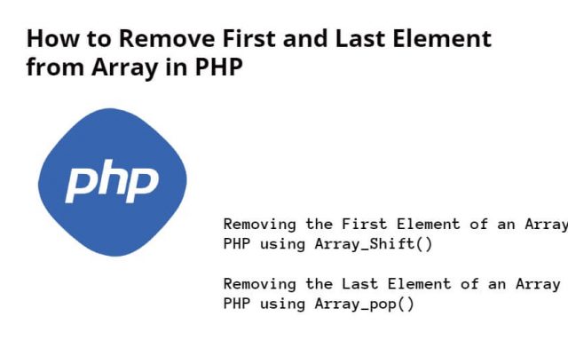 How to Remove First and Last Element from Array in PHP