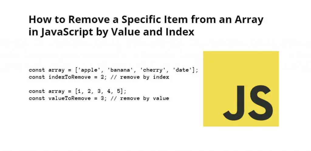 Remove a Specific Item from an Array in JavaScript by Value and Index