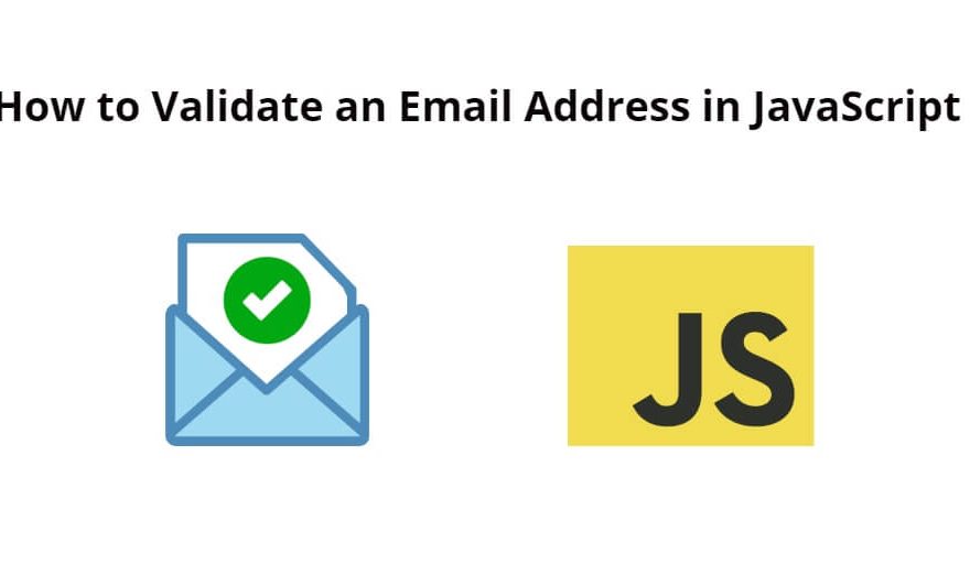 How to Validate an Email Address in JavaScript Example