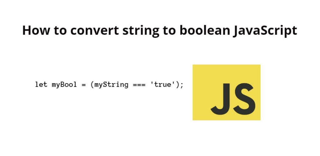 How to convert string to boolean JavaScript