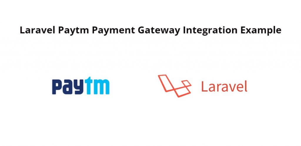 Paytm Payment Gateway Integration in Laravel 10