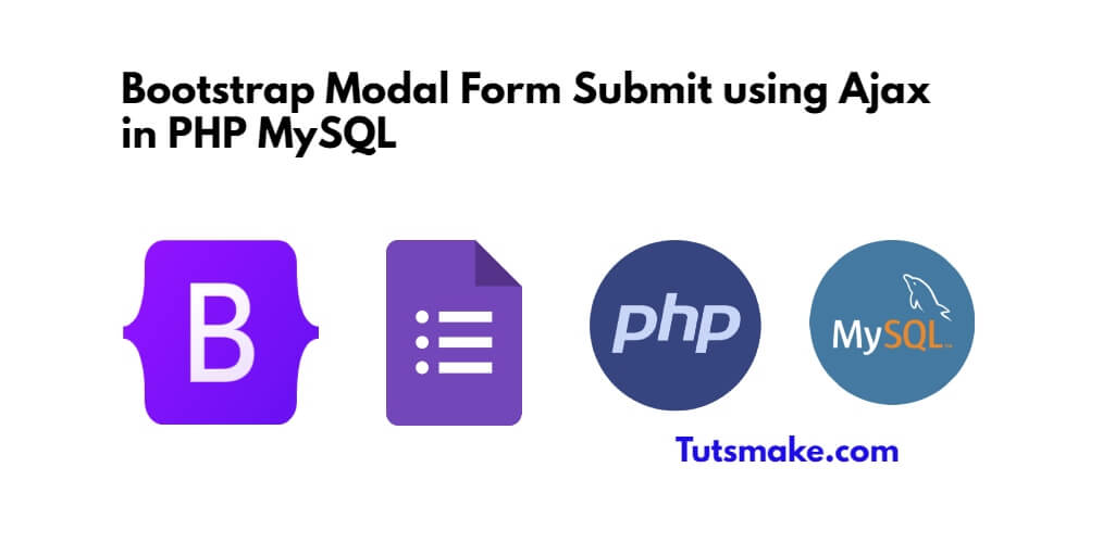Bootstrap Modal Form Submit PHP MySQL Tuts Make