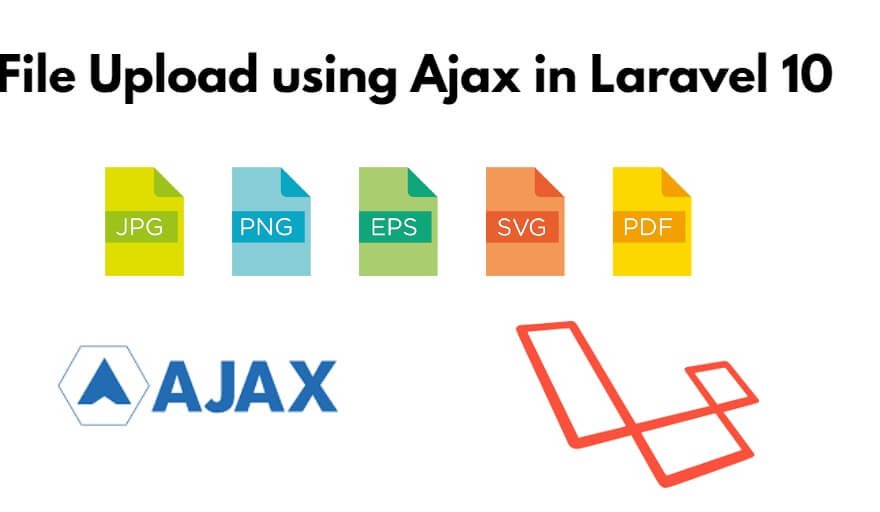 Laravel 10 Ajax File Upload Tutorial